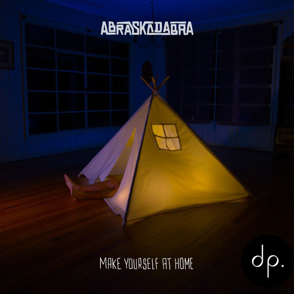 Abraskadabra - Make Yourself At Home