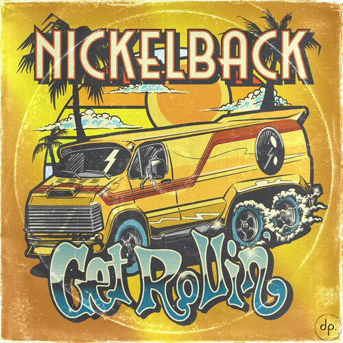 Nickelback - Get Rollin'