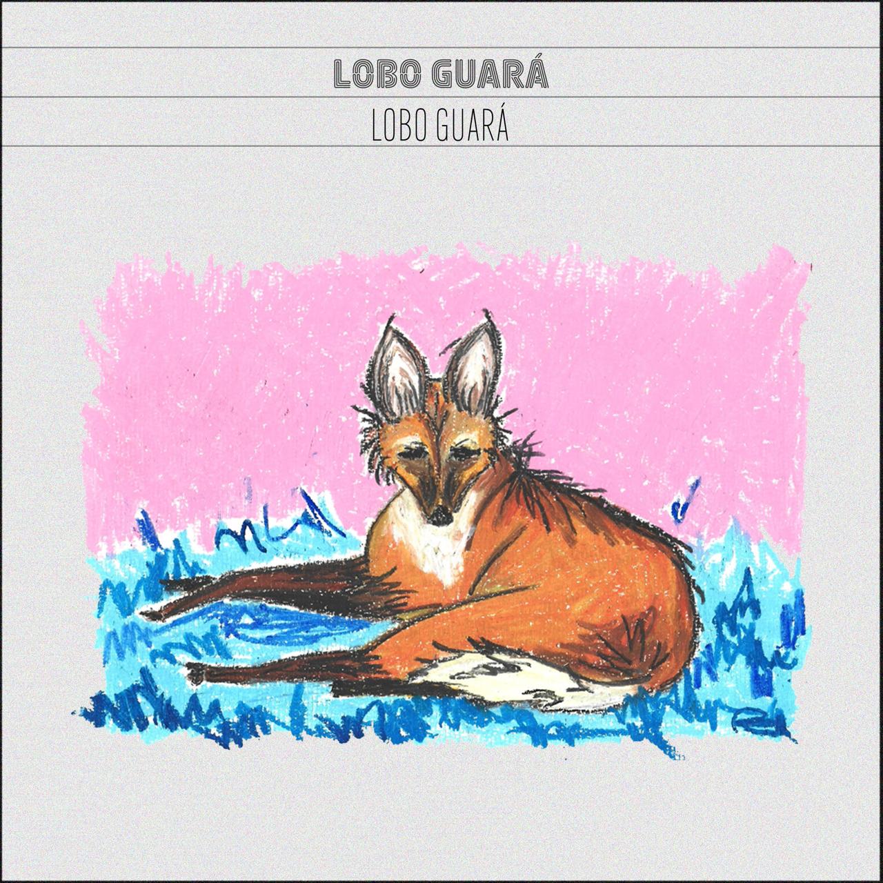 Lobo Guará - Lobo Guará