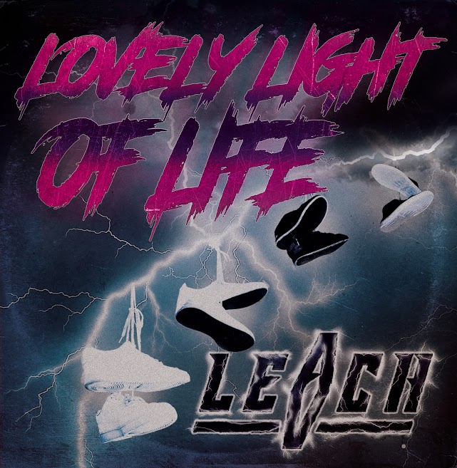 Leach - Lovely Light of Life