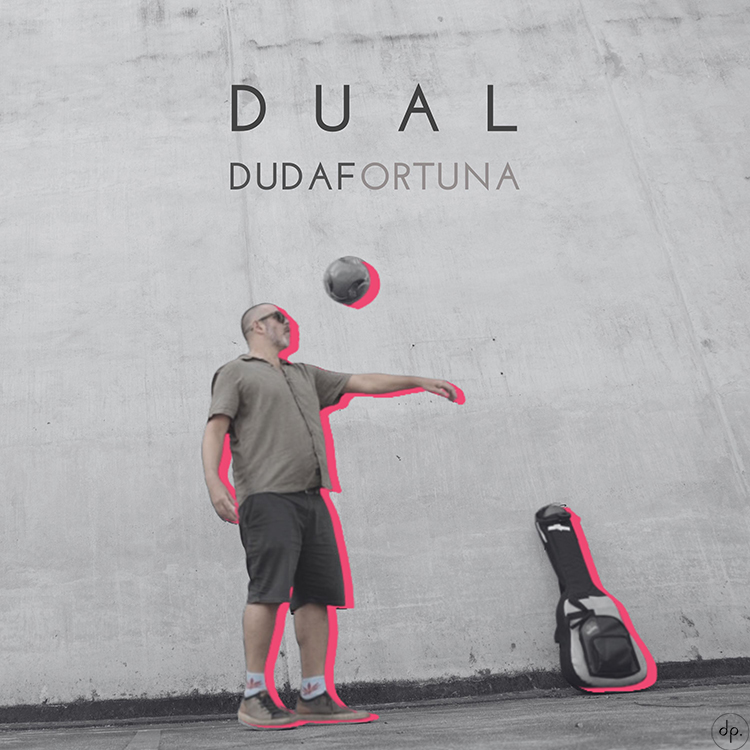 Duda Fortuna - DUAL