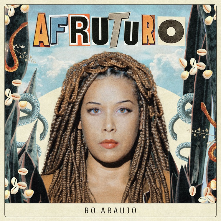 Ro Araujo - Afruturo