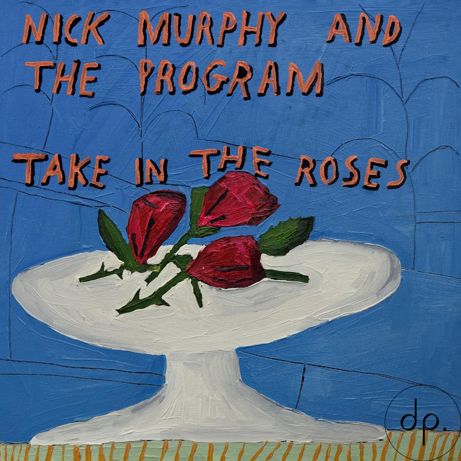 Nick Murphy & The Program - Take In The Roses