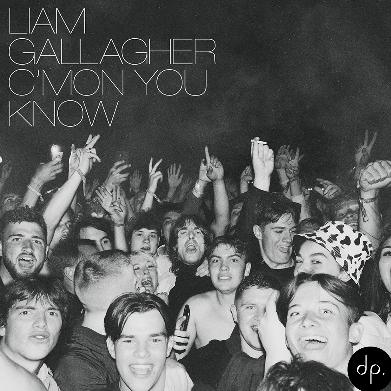 Liam Gallagher - C'mon You Know