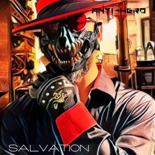 The Antihero - Salvation