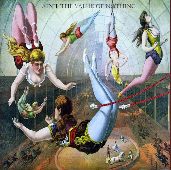 AIN’T - The Value Of Nothing