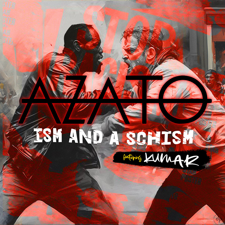 Azato - Ism And Schism