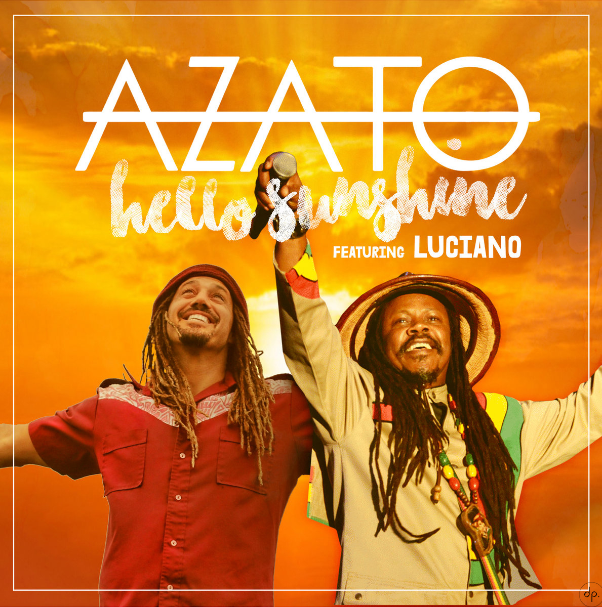 Azato feat. Luciano “The Messenger” - Hello Sunshine