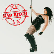 Catha - Bad Bitch