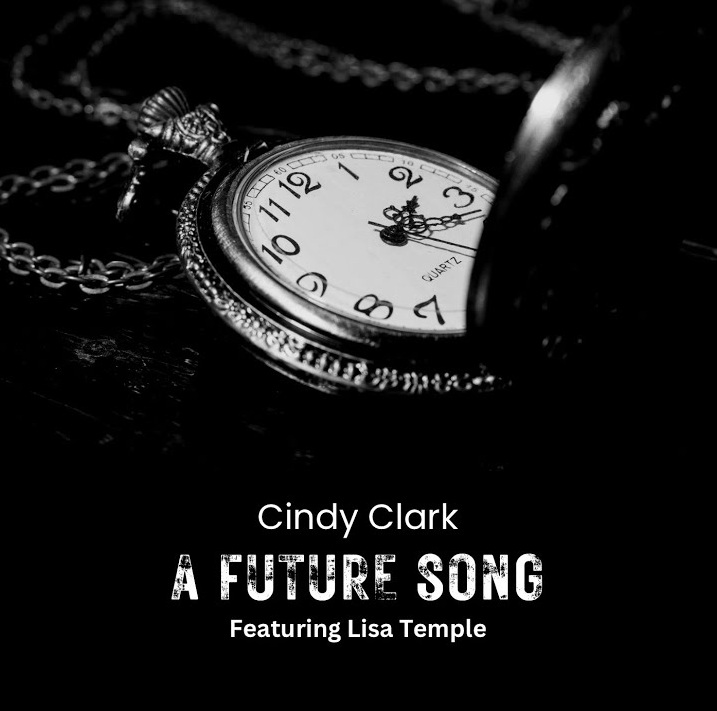 Cindy Clark - A Future Song