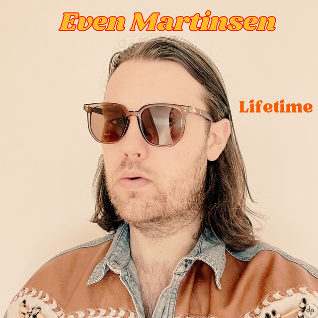 Even Martinsen - Lifetime