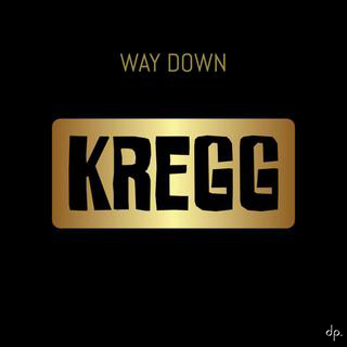 Kregg - Way Down