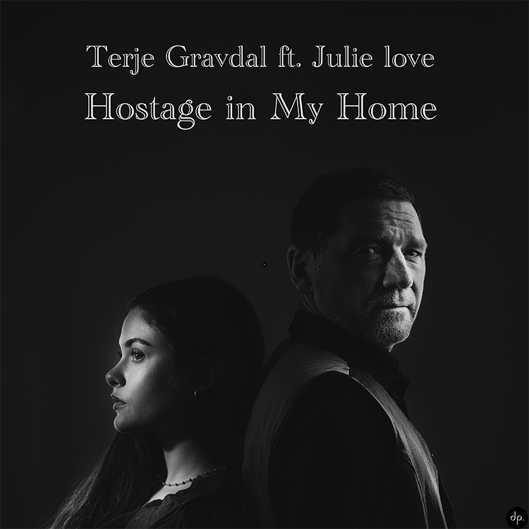 Terje Gravdal feat. Julie Love - Hostage In My Home